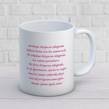 Anneye Sevginizi Anlatan-Anneye Özel Mesajlı 1 Adet Anneler Günü Hediyelik Kupa