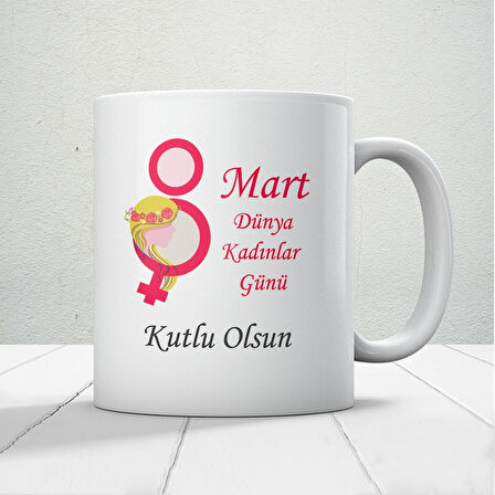 8 Mart Dünya Kadınlar Gününe Özel Hediyelik Kupa Bardak Mod2