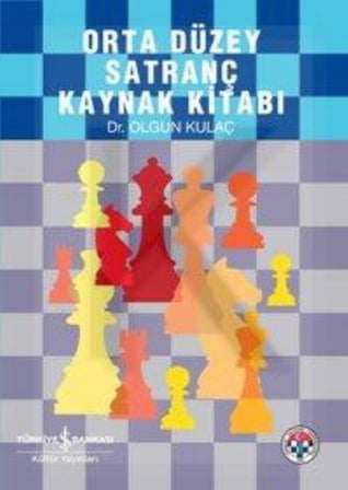 Orta Düzey Satranç Kaynak Kitabı
