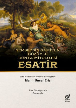 Şemseddin Sami’nin Gözüyle Dünya Mitolojisi
