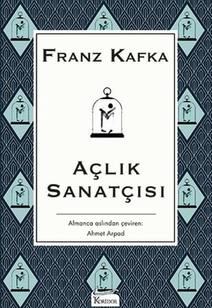 Açlık Sanatçısı - (Bez Ciltli)