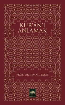 Kur’an’ı Anlamak