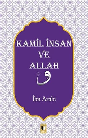 Kamil İnsan ve Allah