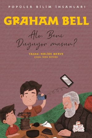 Graham Bell - Popüler Bilim İnsanları