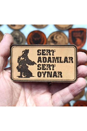Sert Adamlar Sert Oynar Deri Peç - Arma - Askeri Patch