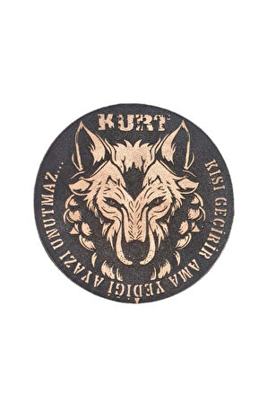 Kurt Kışı Geçirir Ama Yediği Ayazı Unutmaz -Yuvarlak Deri Peç - Arma - Wolf Leather Patch