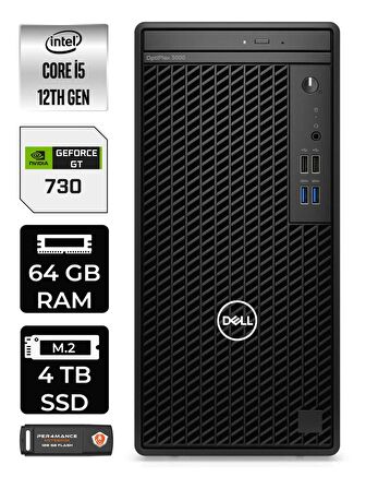 DELL OPTİPLEX i5 12500 64GB RAM 4TB SSD GT730/4GB W11HOME N010O3000MTAC MASAÜSTÜ PC & PER4 BELLEK