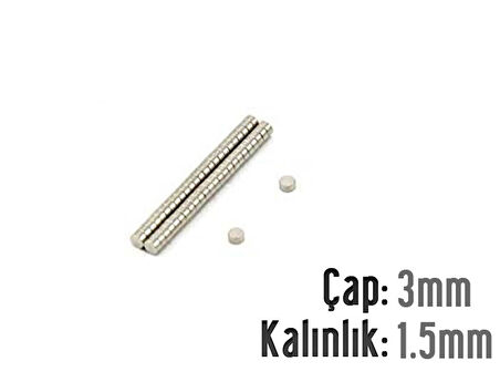 Neodyum Mıknatıs Silindir Çap 3mm , Kalınlık 1.5mm   ( 30 Adet)