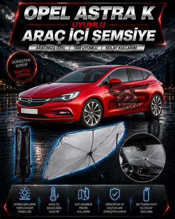 Opel Astra K Araç Ön Cam Güneşliği Katlanabilir Şemsiye Oto Güneşlik UV Korumalı Gölgelik Araba Oto Şemsiyesi