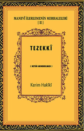Manevi İlerlemenin Merhaleleri-IV Tahalli  Kalbin Süslenmesi