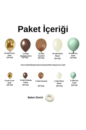 Zincir Balon Seti Krom Gold-Çikolata Kahve-Karamel-Retro Beyaz-Kış Yeşili 100 Ad+Balon Şeridi 