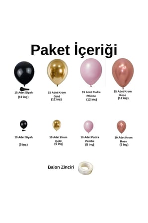 Zincir Balon Seti Siyah-Krom Gold-Pudra Pembe-Krom Rose Gold 4 Renk 100 Adet+Balon Şeridi 