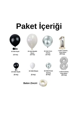 Zincir Balon Seti 18 Gümüş Folyo Balon-Siyah-Krom Gümüş-Metalik Beyaz 100 Adet +Balon Şeridi 