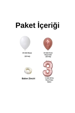 Mini Zincir Balon Seti Beyaz-Krom Rose Gold+3 34inç Rose Gold Folyo 30 Adet +Balon Şeridi 