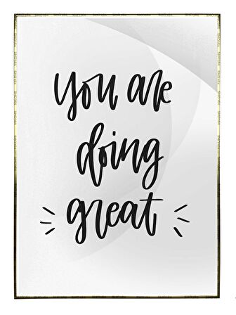 Shop365 You Are Doing Great İngilizce Yazı Motivasyon Tablo Çerçeveli P-000474