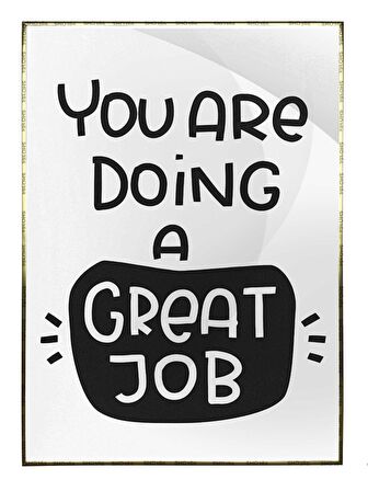 Shop365 You Are Doing A Great Job İngilizce Yazı Motivasyon Tablo Çerçeveli P-000628