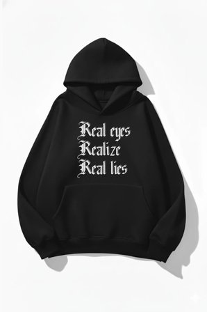 Unisex Yumuşak Dokulu Real Eyes Realize Real Lies Baskılı Tasarım Oversize 3 İplik Hoodie Sweatshirt