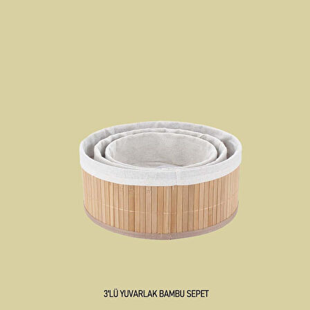 Bambu Sepet Takımı Yuvarlak Organizer Sepet 3 Lü 