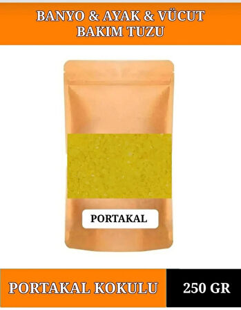 250 gr PORTAKAL YAĞI Banyo Tuzu Küvet & Jakuzi Tuzu Manikür & Pedikür Tuzu & Ayak Bakım Tuzu.