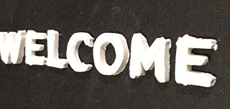 KÜÇÜK WELCOME YAZISI