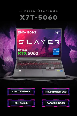 Game Garaj Slayer X7T-5060 C2 Intel Core i7 14650HX 32GB RAM 1TB SSD RTX5060 16" QHD+ 180Hz IPS FreeDOS Oyuncu Laptop