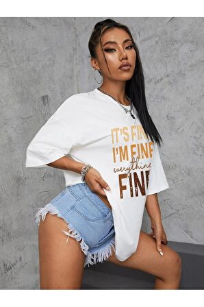 Unisex I'M FINE Baskılı Oversize Tshırt