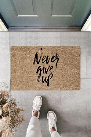 Dormot Home Modern Dijital Baskı - Never Give Up - Asla Pes Etme - Dekoratif Kapı Önü Paspası