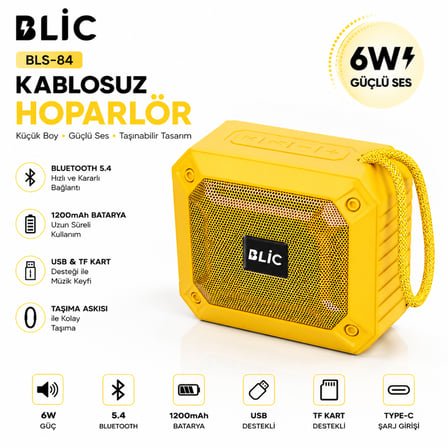 Blic BLS-84 6W Bluetooth 5.4 Kablosuz Hoparlör 1200mAh Taşınabilir Speaker USB TF Kart Destekli Sarı
