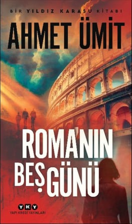 Roma’nın Beş Günü