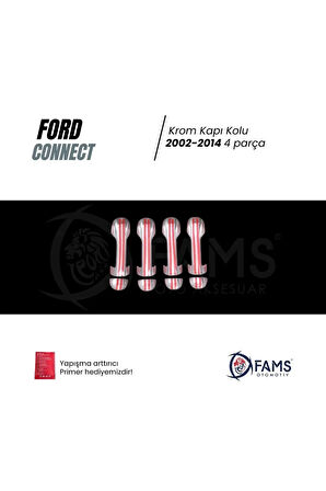 F. Connect Krom Kapı Kolu 4 Kapı 2002-2014 P. Çelik Uyumlu