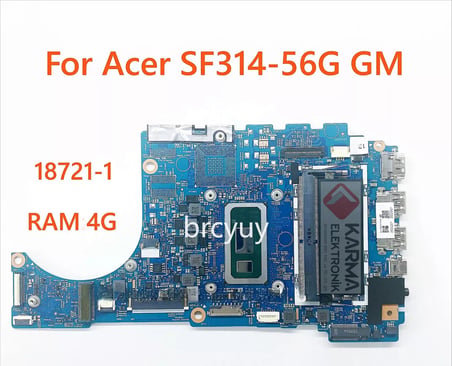 Acer Swift 3 SF314-56G, SF314-56GM Notebook Anakartı, Mainboard 18721-1 (SRD1V, i3-8145U, 4GB Ram)