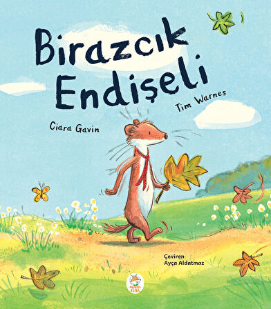 Birazcık Endişeli Resimli Hikâye Kitabı