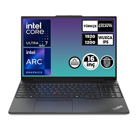 Lenovo ThinkPad E16 Gen 2 Ultra 7 155H 96GB 4TB SSD 16" WUXGA Fdos Dizüstü Bilgisayar 21MA002UTX 012