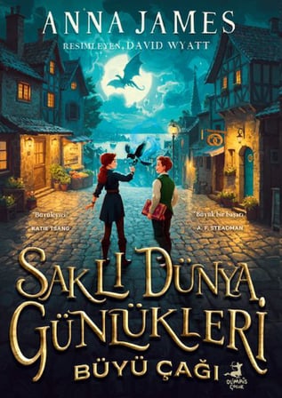 Saklı Dünya Günlükleri: Büyü Çağı