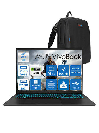 Asus Vivobook 16 V3607VU Intel Core 5 210H 80GB 512GB SSD RTX4050 6gb Windows 11 Pro 16" Wuxga 144HZ 300NITS Taşınabilir Bilgisayar RP276H19 + Zetta Çanta