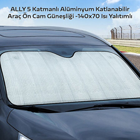 ALLY 5 Katmanli Alüminyum Katlanabilir Araç Ön Cam Günesligi -140x70 Isi Yalitimli