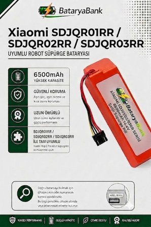 BataryaBank Xiaomi SDJQR01RR / SDJQR02RR / SDJQR03RR Uyumlu Robot Süpürge Bataryası 14.4V-14.8V 6500mAh Li-ion Yüksek Kapasiteli Pil