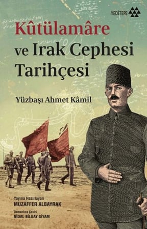 Kapsulavm Kutülamare ve Irak Cephesi Tarihçesi Araştırma Tarih Kitabı