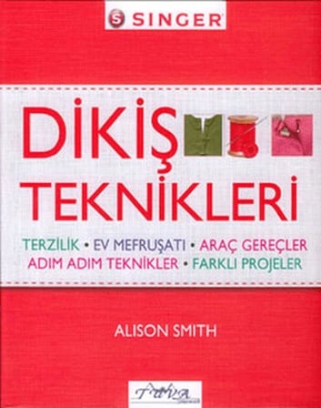 Singer Dikiş Teknikleri Hobi Kitapları Ciltli Alison Smith