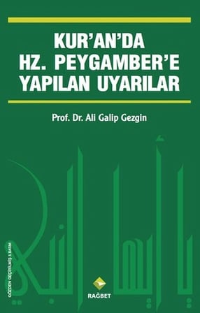 Kur'an'da Hz.Peygamber'e Yapılan Uyarılar