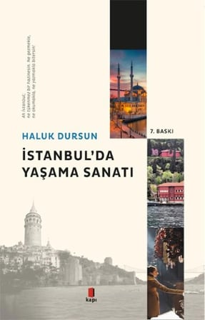 Kapsulavm İstanbul'da Yaşama Sanatı Kitabı Haluk Dursun 7. Baskı