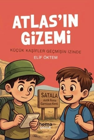 Atlas'ın Gizemi - Küçük Kaşifler Geçmişin İzinde