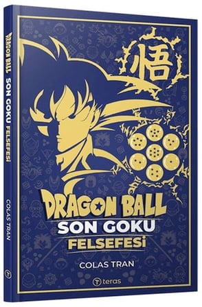 Dragon Ball Son Goku Felsefesi