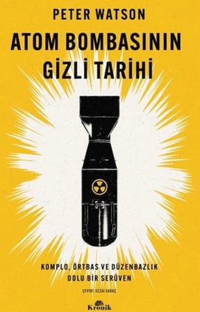 Atom Bombasının Gizli Tarihi