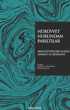 Nübüvvet Nurundan Parıltılar