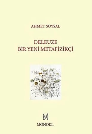 Deleuze Bir Yeni Metafizikçi