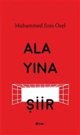 Alayına Şiir