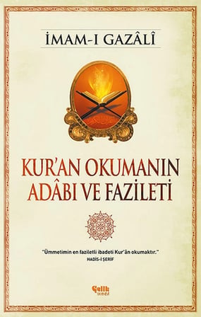 Kur'an Okumanın Adabı ve Fazileti