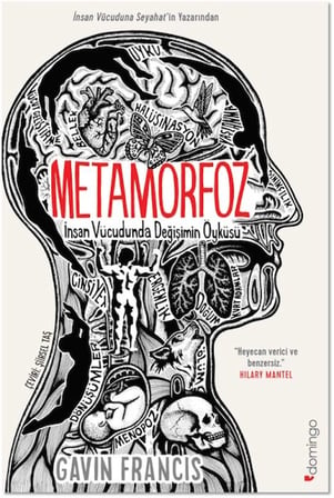Metamorfoz İnsan Vücudunda Değişimin Öyküsü