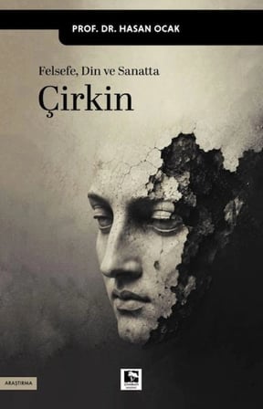 Felsefe, Din ve Sanatta Çirkin